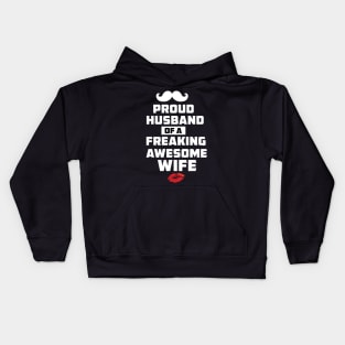 Mens Proud Husband of a Freaking Awesome Wife Funny Valentines Day T Shirt Kids Hoodie